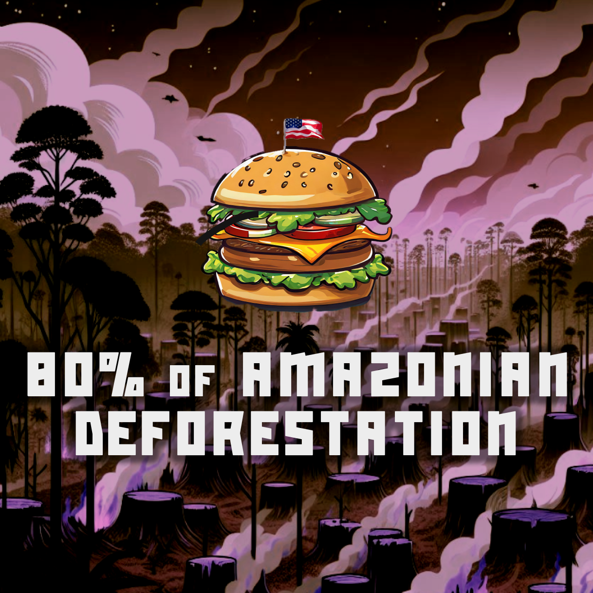  Burning Amazonia, floating hamburger with American flag, poster style