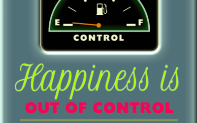 Happiness is OUT OF CONTROL